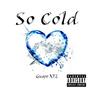 So Cold (Explicit)