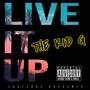 Live It Up (Explicit)