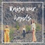 Raise Our Hands