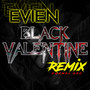 Black Valentine (Formal One Remix)