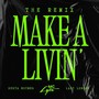 Make A Livin' (Remix)