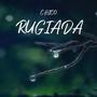 RUGIADA (Explicit)