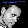 Soul To Keep EP (Explicit)