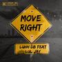 Move right (feat. Lul jay) [Explicit]