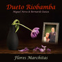 Flores Marchitas (Miguel Nova & Bernardo Loaiza)
