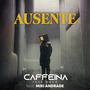 Ausente (feat. Miki Andrade)