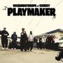 Playmaker (feat. Rxbery) [Explicit]