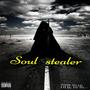 Soul Stealer (Explicit)