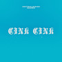 Cink Cink (Explicit)