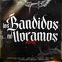 Los Bandidos No Lloramos (feat. Tennessee Beats & Gogo Mix) (Remix) [Explicit]