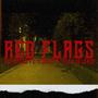 Red Flags (feat. Chulo Delgado & El Impresentable) [Explicit]