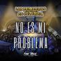 No Es Mi Problema (Live)