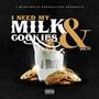 I Need My Milk & Cookies, Vol. 1 (Explicit)