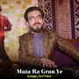 Mata Ra Gran Ye