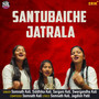 Santubaiche Jatrala