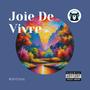 Joie De Vivre (feat. Allgood) [Explicit]