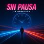 Sin Pausa