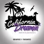 California Dreamin' (feat. Toussaint02) [Explicit]