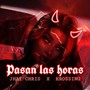 Pasan las Horas (Explicit)