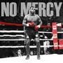 NO MERCY (Explicit)