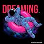 Dreaming (Explicit)