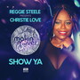 Show Ya (Reggie Steele Presents Christie Love)