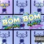 Bom Bom (feat. Capital P)