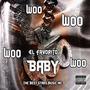 Woo Baby (Explicit)