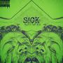 S!CK (Explicit)