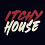 ITCHYHOUSE (Explicit)