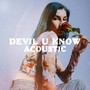 Devil U Know (Acoustic)