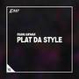 PLAT DA STYLE