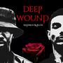 Deep Wound (feat. Severus HG) [Explicit]