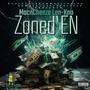 Zoned'EN (Explicit)