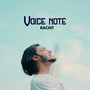 Voice Note (Explicit)