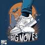 Big Moves (Explicit)