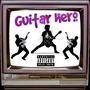 Guitar Hero (feat. Rambo & Unchieface) [Explicit]