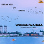 Woman Wahala (Amapiano Vibe)