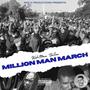 Million Man March (Explicit)