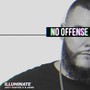 No Offense (feat. Joey Vantes & K. Agee) [Explicit]