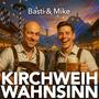 Kirchweih Wahnsinn