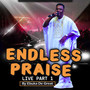 Endless Praise Live Part 1