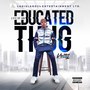 Life of an educatedthug (Explicit)