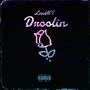 Droolin (Movin On) [Explicit]