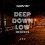 Deep Down Low (Remixes)