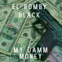 My Damm Money (Explicit)