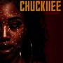 CHUCKIIEE (Explicit)