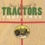 Have Yourself A Tractors Christmas