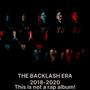 THE BACKLASH ERA 2018-2020 (THIS IS NOT A RAP ALBUM!) [Explicit]