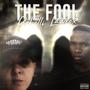 The Fool (feat. Loco Lawrex) [Explicit]